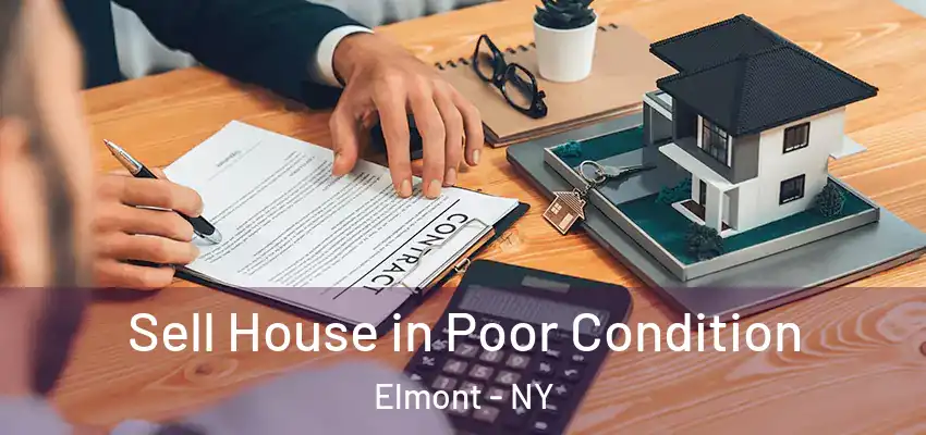 Sell House in Poor Condition Elmont - NY