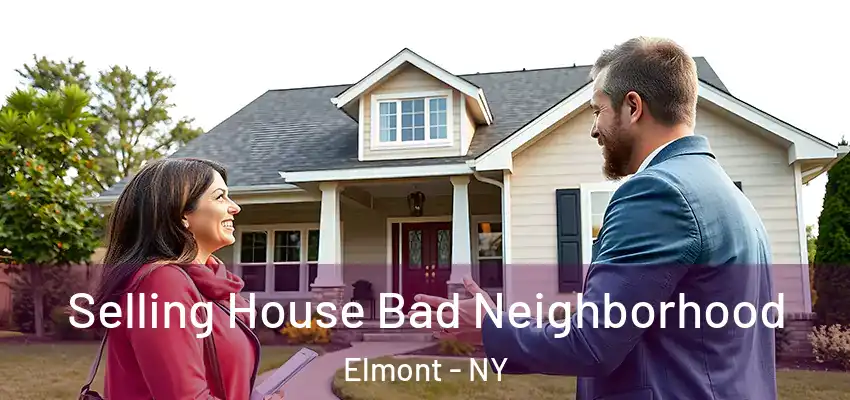  Selling House Bad Neighborhood Elmont - NY